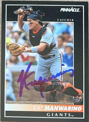 Kirt Manwaring Signed 1992 Pinnacle Baseball Card - San Francisco Giants