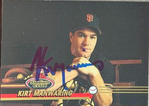 Kirt Manwaring Signed 1993 Stadium Club Baseball Card - San Francisco Giants