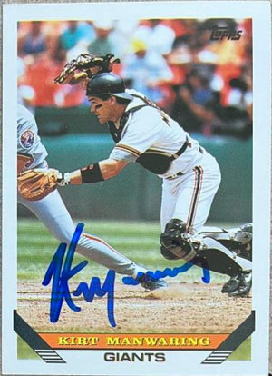 Kirt Manwaring Signed 1993 Topps Baseball Card - San Francisco Giants