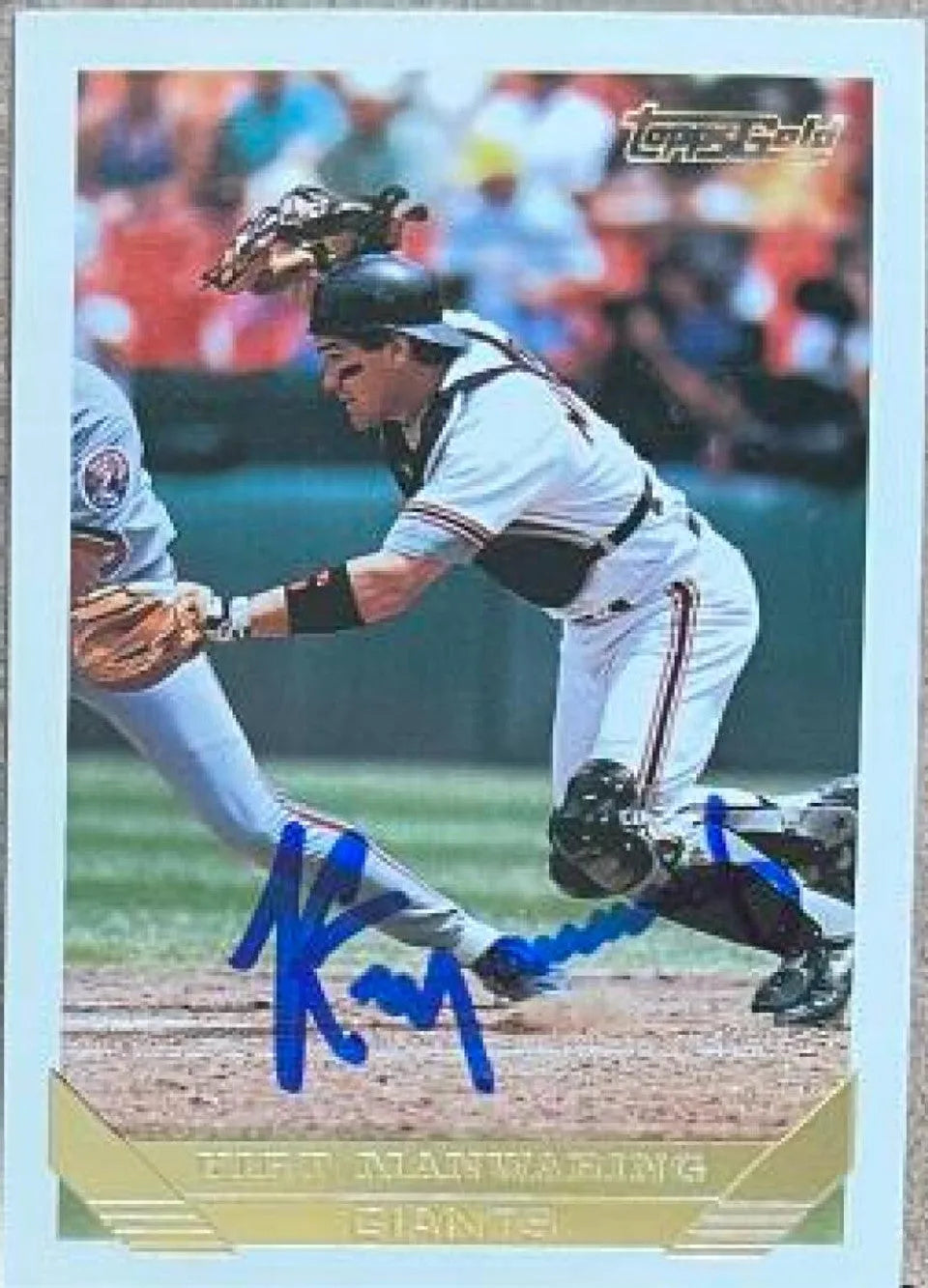 Kirt Manwaring Signed 1993 Topps Gold Baseball Card - San Francisco Giants