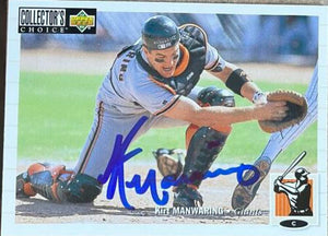Kirt Manwaring Signed 1994 Collector's Choice Baseball Card - San Francisco Giants