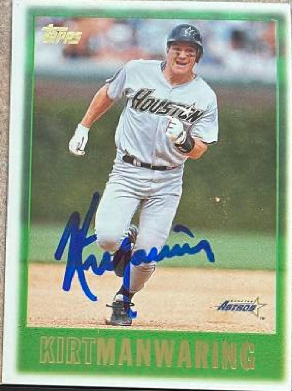 Kirt Manwaring Signed 1997 Topps Baseball Card - Houston Astros