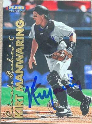 Kirt Manwaring Signed 1999 Fleer Tradition Baseball Card - Colorado Rockies