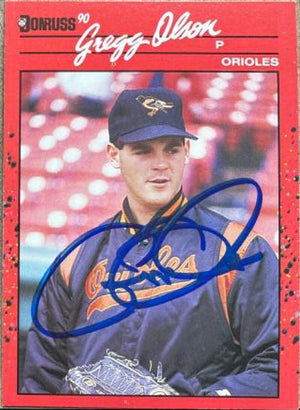 Gregg Olson Signed 1990 Donruss Baseball Card - Baltimore Orioles