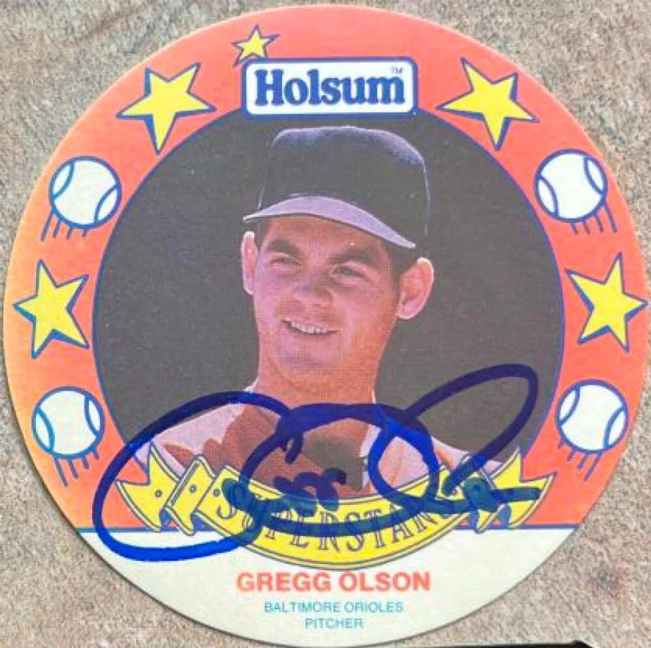 Gregg Olson Signed 1990 Holsum Discs Baseball Card - Baltimore Orioles