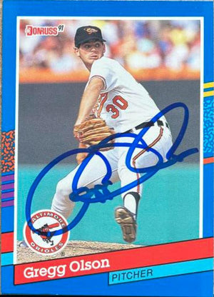 Gregg Olson Signed 1991 Donruss Baseball Card - Baltimore Orioles