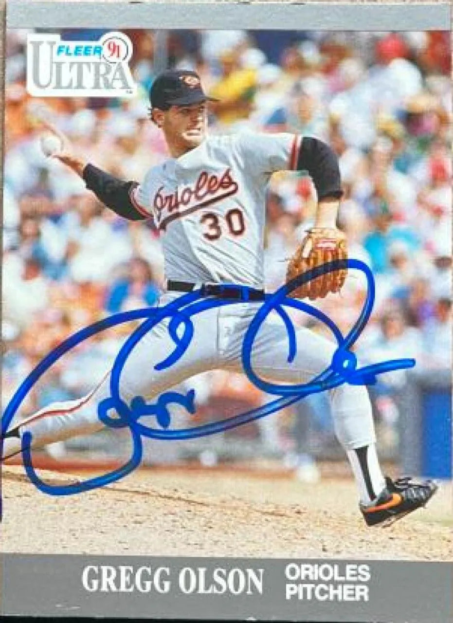 Gregg Olson Signed 1991 Fleer Ultra Baseball Card - Baltimore Orioles