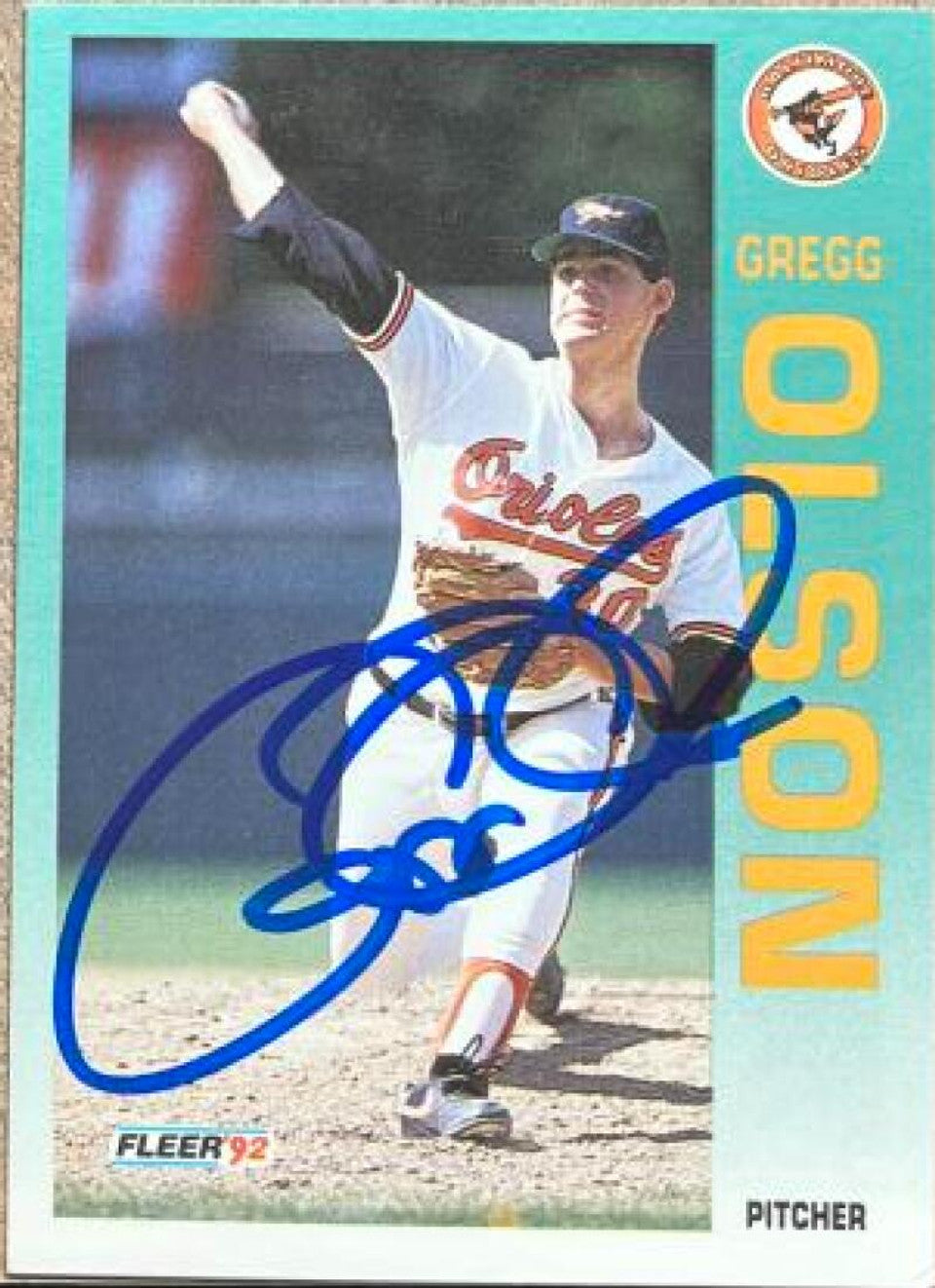 Gregg Olson Signed 1992 Fleer Baseball Card - Baltimore Orioles #21