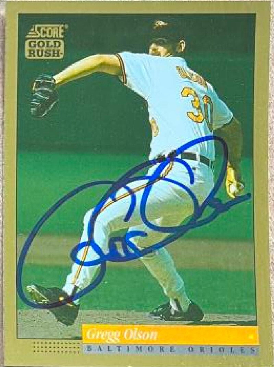 Gregg Olson Signed 1994 Score Gold Rush Baseball Card - Baltimore Orioles