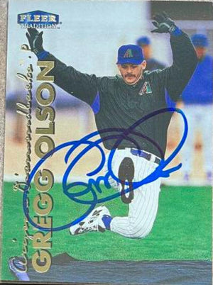 Gregg Olson Signed 1999 Fleer Tradition Baseball Card - Arizona Diamondbacks