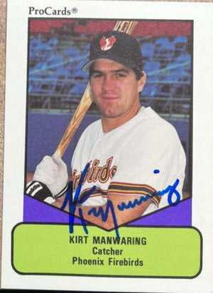 Kirt Manwaring Signed 1990 ProCards AAA Baseball Card - Phoenix Firebirds
