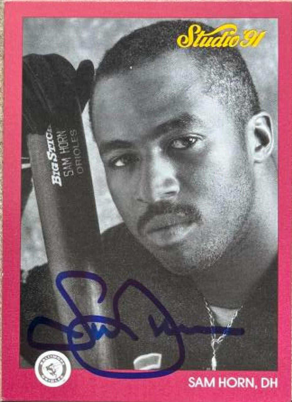 サム・ホーン直筆サイン入り 1991 スタジオ ベースボールカード - ボルチモア オリオールズ