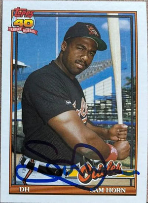 Sam Horn Signed 1991 Topps Baseball Card - Baltimore Orioles