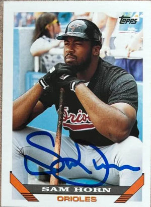 Sam Horn Signed 1993 Topps Baseball Card - Baltimore Orioles