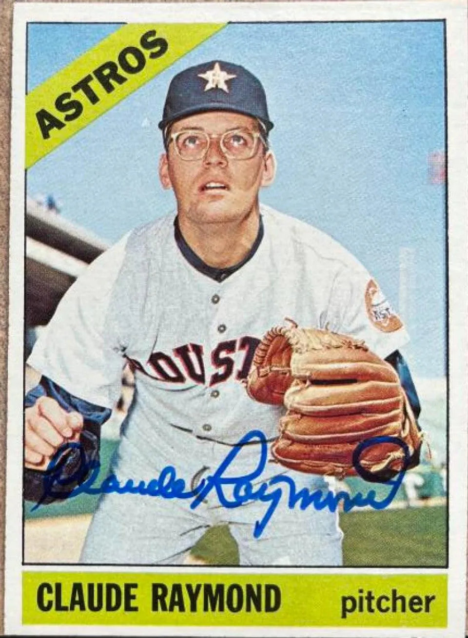 クロード・レイモンド サイン入り 1966 Topps ベースボールカード - ヒューストン・アストロズ (SP)