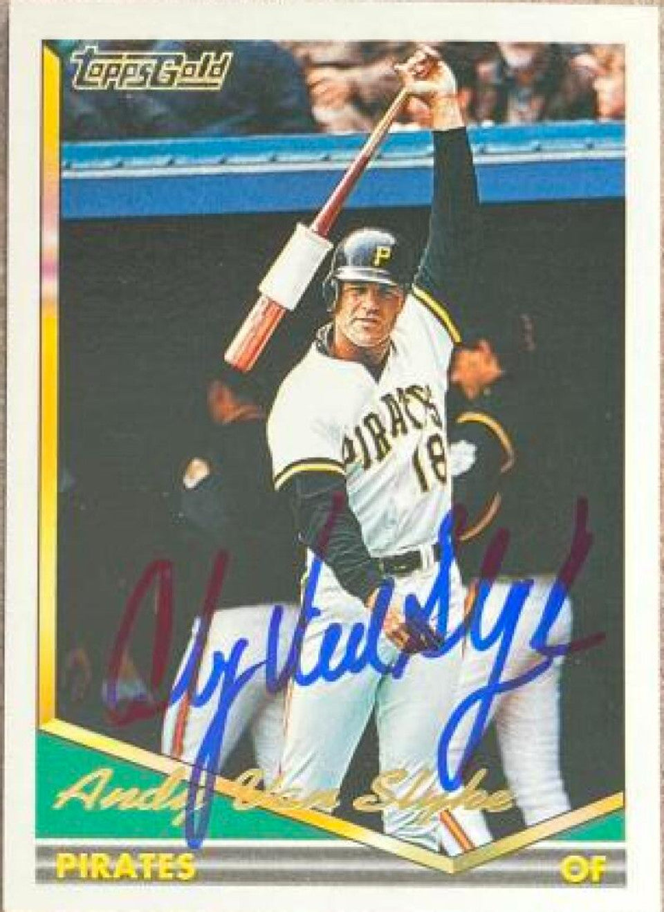 Andy Van Slyke Signed 1994 Topps Gold Baseball Card - Pittsburgh Pirates
