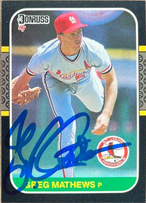 Greg Mathews Signed 1987 Donruss Baseball Card - St Louis Cardinals