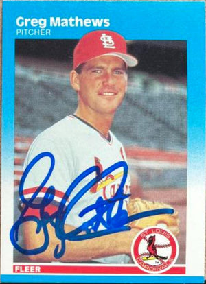 Greg Mathews Signed 1987 Fleer Baseball Card - St Louis Cardinals