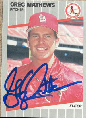 Greg Mathews Signed 1989 Fleer Baseball Card - St Louis Cardinals