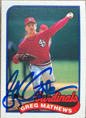 Greg Mathews Signed 1989 Topps Baseball Card - St Louis Cardinals