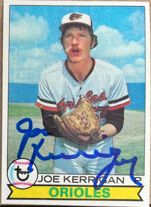 Joe Kerrigan Signed 1979 Topps Baseball Card - Baltimore Orioles