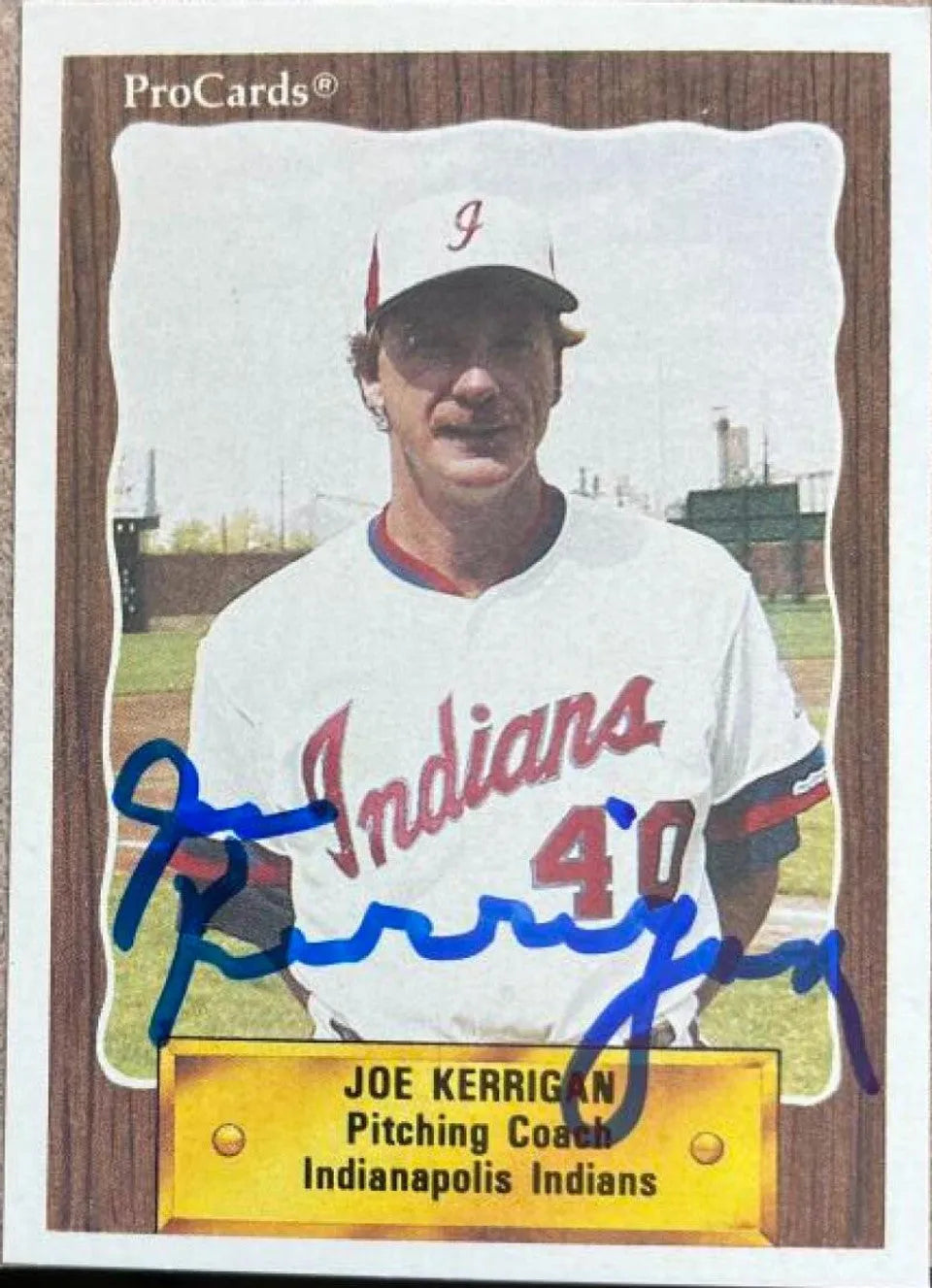 Joe Kerrigan Signed 1990 ProCards Baseball Card - Indianapolis Indians