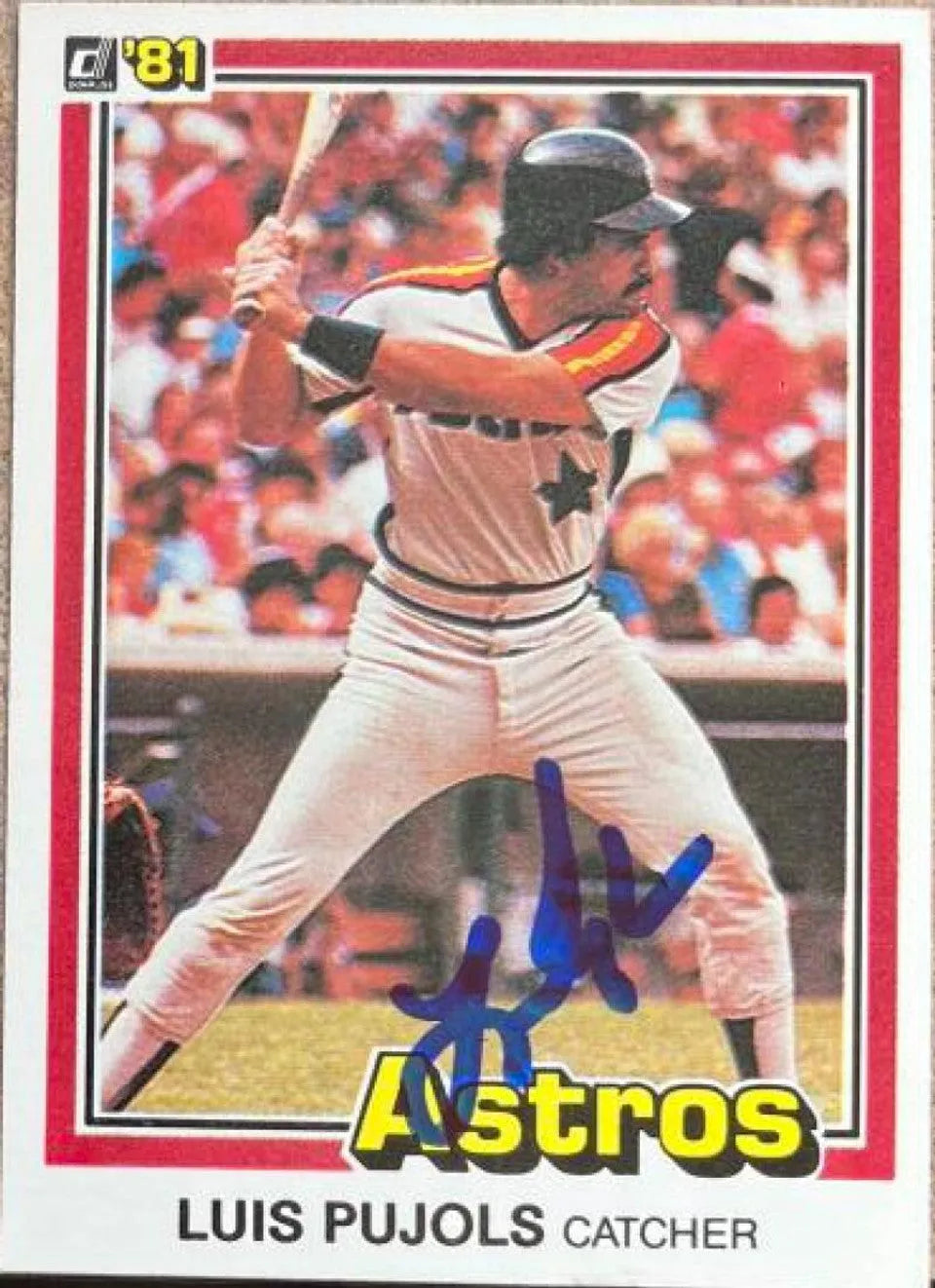 Luis Pujols Signed 1981 Donruss Baseball Card - Houston Astros