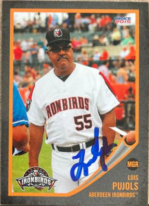 Luis Pujols Signed 2015 Choice Baseball Card - Aberdeen Ironbirds