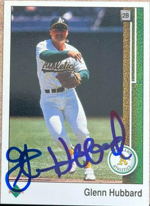 Glenn Hubbard Signed 1989 Upper Deck Baseball Card - Oakland A's