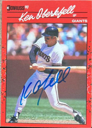 Ken Oberkfell Signed 1990 Donruss Baseball Card - San Francisco Giants