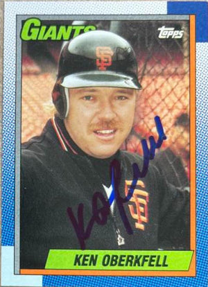 Ken Oberkfell Signed 1990 Topps Baseball Card - San Francisco Giants