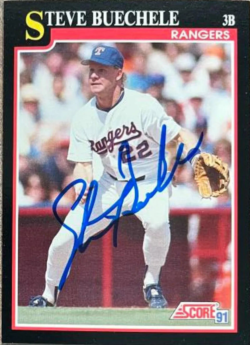 Steve Buechele Signed 1991 Score Baseball Card - Texas Rangers