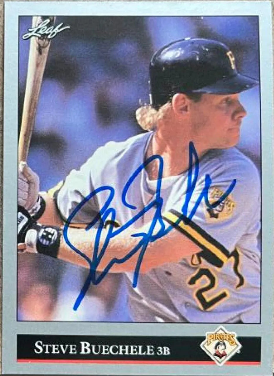 Steve Buechele Signed 1992 Leaf Baseball Card - Pittsburgh Pirates