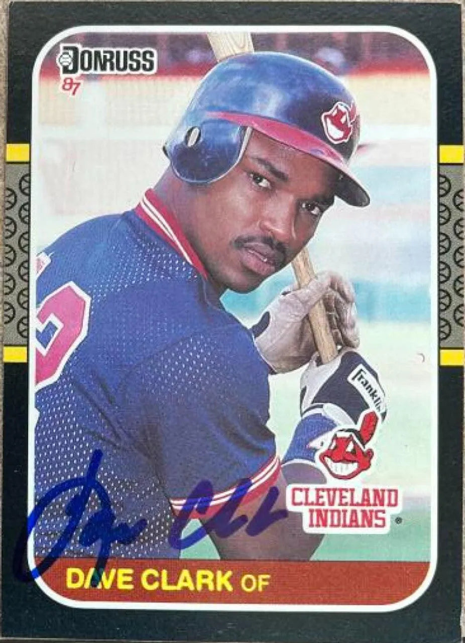 Dave Clark Signed 1987 Donruss Baseball Card - Cleveland Indians