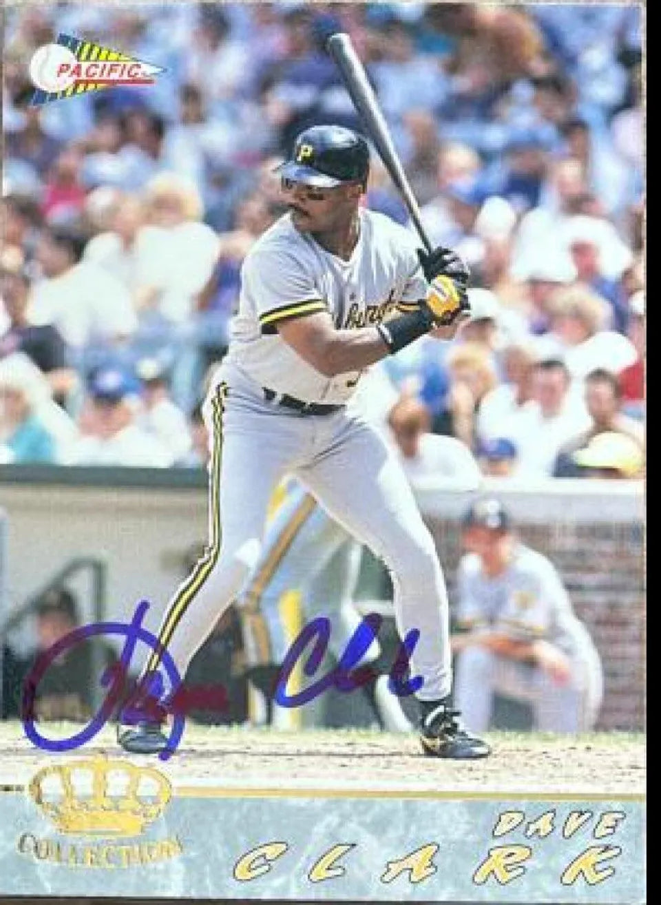 Dave Clark Signed 1994 Pacific Baseball Card - Pittsburgh Pirates