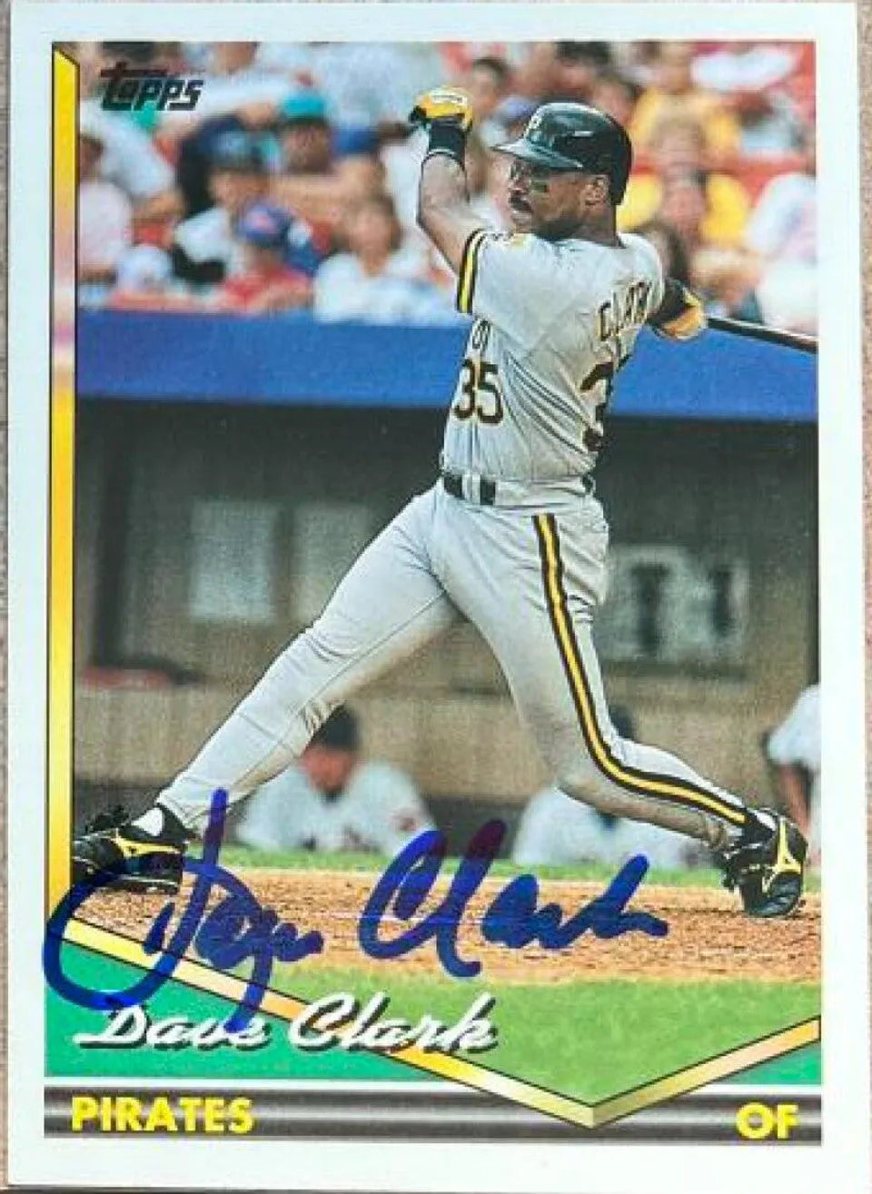 デイブ・クラーク サイン入り 1994 Topps ベースボールカード - ピッツバーグ・パイレーツ