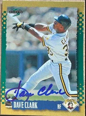 Dave Clark Signed 1995 Score Gold Rush Baseball Card - Pittsburgh Pirates