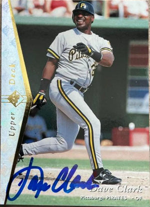 Dave Clark Signed 1995 SP Superbafoil Baseball Card - Pittsburgh Pirates