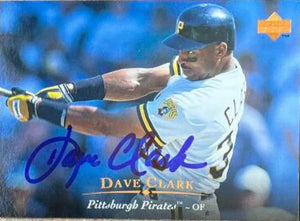 Dave Clark Signed 1995 Upper Deck Baseball Card - Pittsburgh Pirates