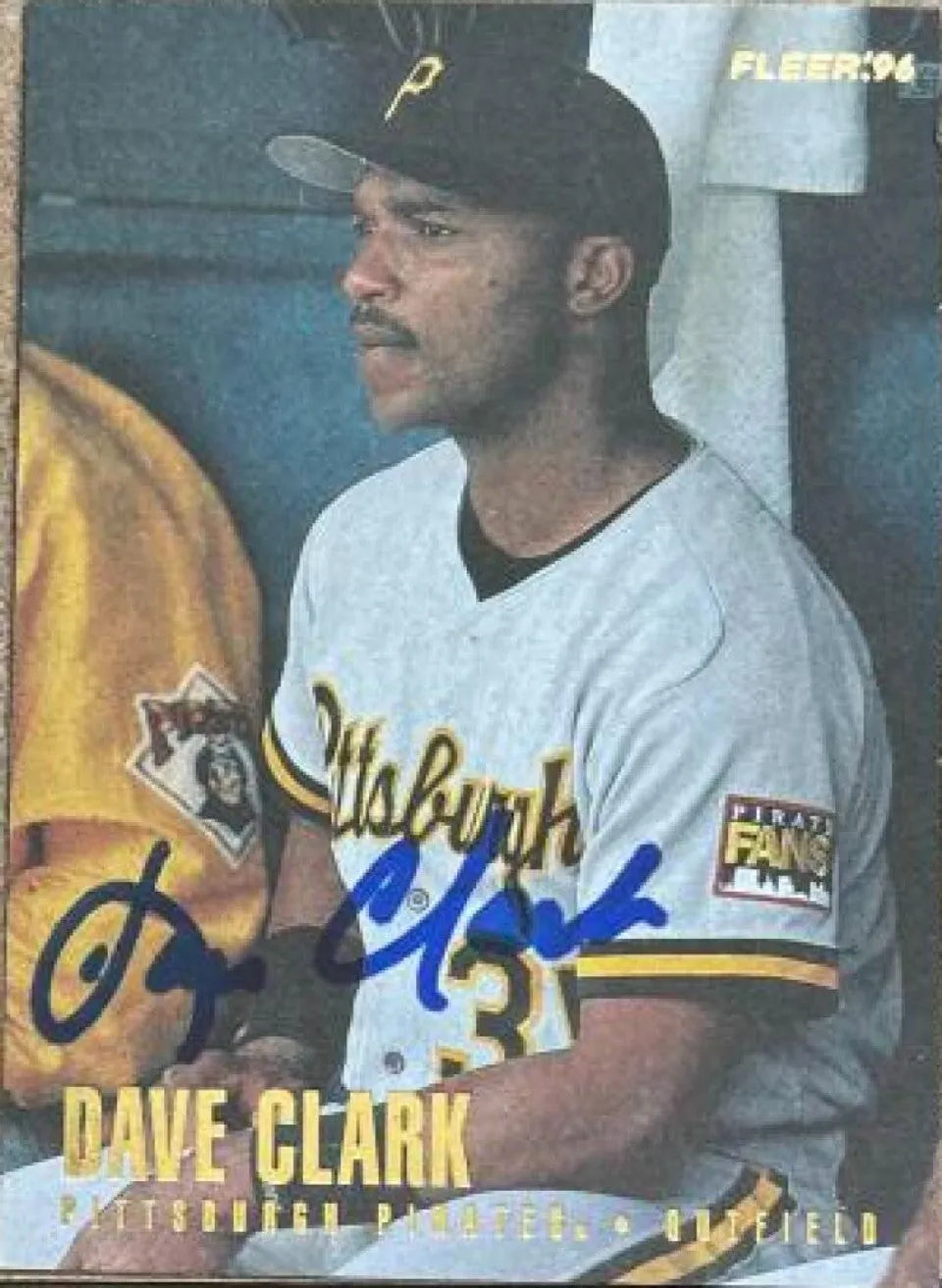 Dave Clark Signed 1996 Fleer Baseball Card - Pittsburgh Pirates