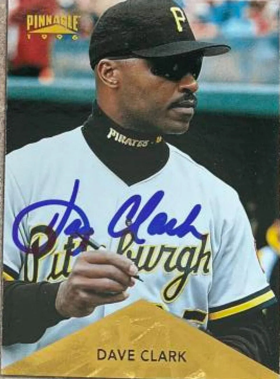 Dave Clark Signed 1996 Pinnacle Baseball Card - Pittsburgh Pirates