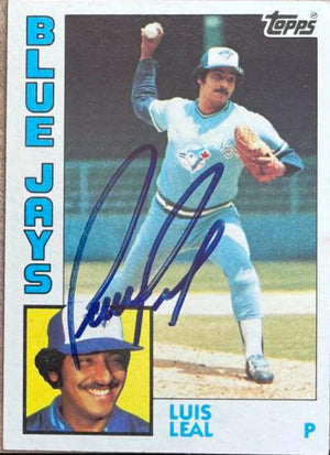 Luis Leal Signed 1984 Topps Baseball Card - Toronto Blue Jays