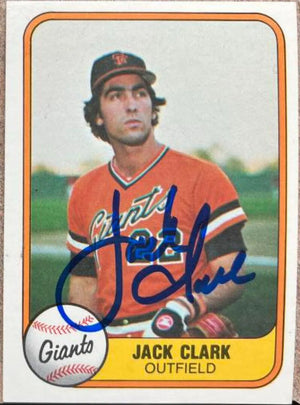 Jack Clark Signed 1981 Fleer Baseball Card - San Francisco Giants