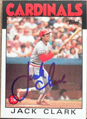 Jack Clark Signed 1986 Topps Baseball Card - St Louis Cardinals