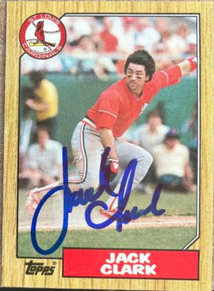 Jack Clark Signed 1987 Topps Baseball Card - St Louis Cardinals