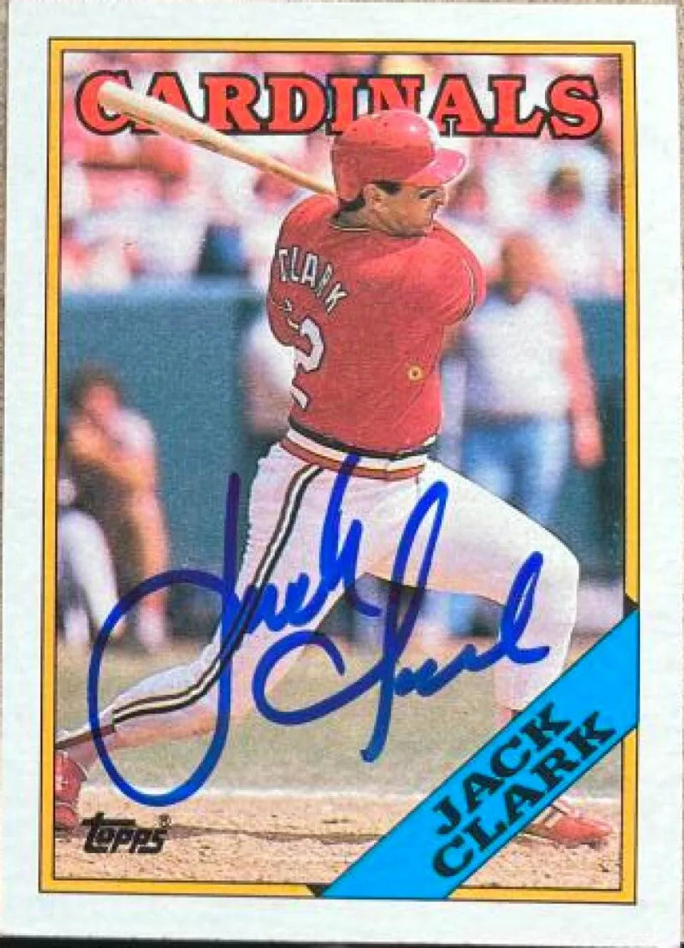 Jack Clark Signed 1988 Topps Baseball Card - St Louis Cardinals