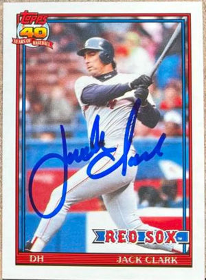 Jack Clark Signed 1991 Topps Traded Baseball Card - Boston Red Sox
