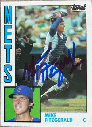 Mike Fitzgerald Signed 1984 Topps Traded Baseball Card - New York Mets