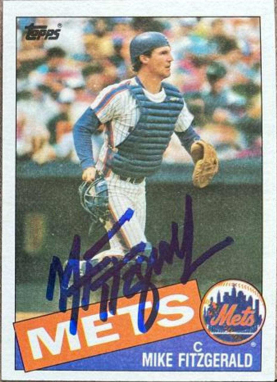 Mike Fitzgerald Signed 1985 Topps Baseball Card - New York Mets