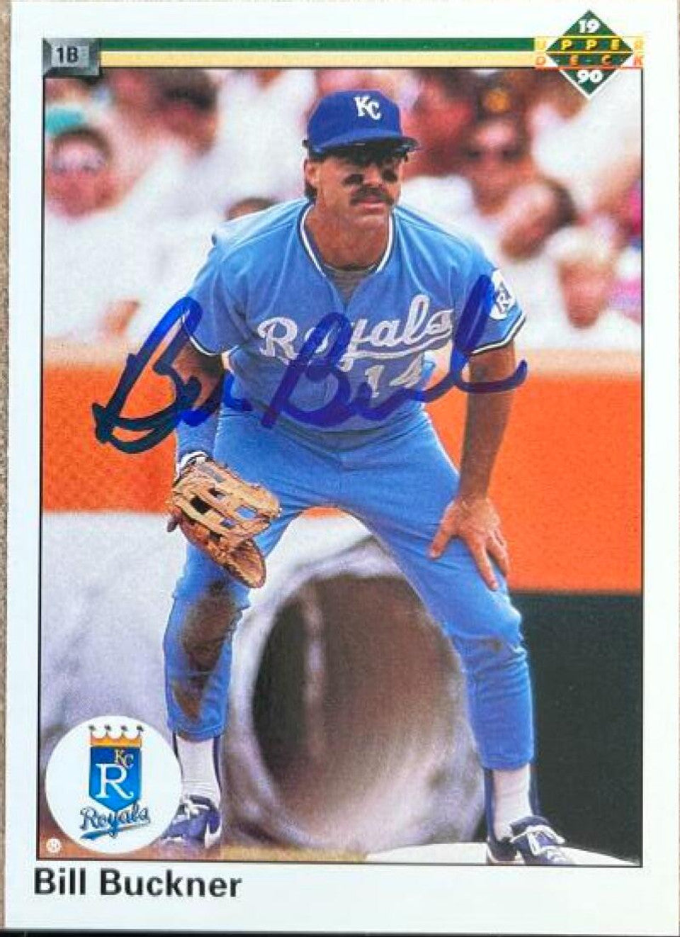 Bill Buckner Signed 1990 Upper Deck Baseball Card - Kansas City Royals